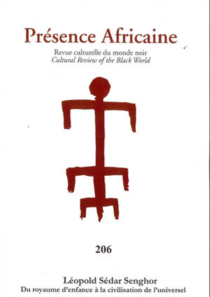 Présence africaine, n° 206. Léopold Sédar Senghor : du royaume d'enfance à la civilisation de l'universel