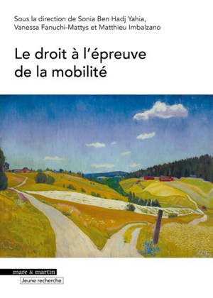 Le droit à l'épreuve de la mobilité