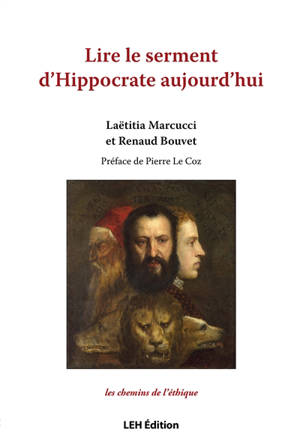 Lire le serment d'Hippocrate aujourd'hui