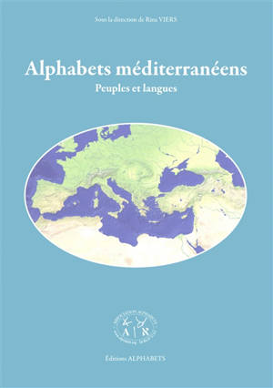 Alphabets méditerranéens : peuples et langues