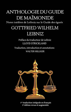 Anthologie du Guide de Maïmonide par Leibniz : Notes inédites de Leibniz sur le Guide des égarés