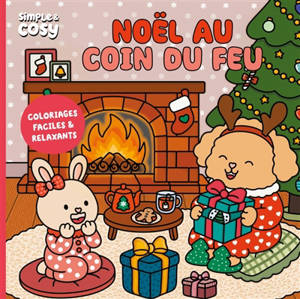 Noël au coin du feu : coloriages : simple et cosy