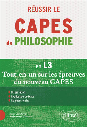 Réussir le Capes de philosophie en L3 : tout-en-un sur les épreuves du nouveau Capes