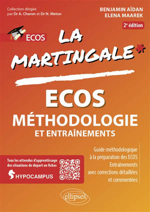 La martingale. Ecos : méthodologie et entraînements : guide méthodologique à la préparation des Ecos, entraînements avec corrections détaillées et commentées