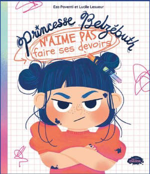 Princesse Belzébuth n'aime pas faire ses devoirs