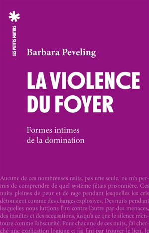 La violence du foyer : formes intimes de la domination