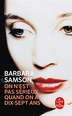 On n'est pas sérieux quand on a dix-sept ans : document
