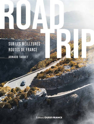 Road trip sur les meilleures routes de France