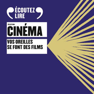 Sélection cinéma : coffret audio