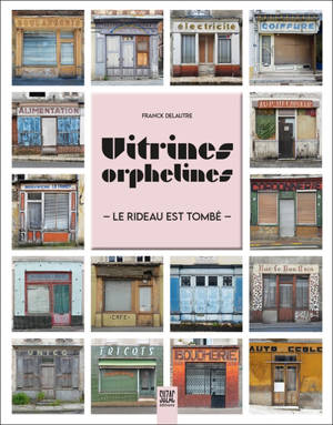 Vitrines orphelines : le rideau est tombé