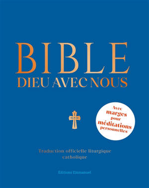 Bible Dieu avec nous : avec marges pour méditations personnelles