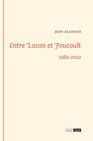 Entre Lacan et Foucault : 1983-2022