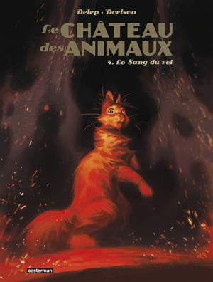 Le château des animaux. Vol. 4. Le sang du roi