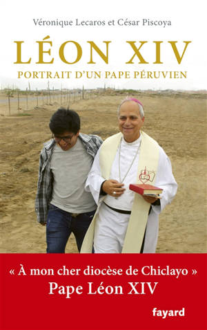 Léon XIV : portrait d'un pape péruvien