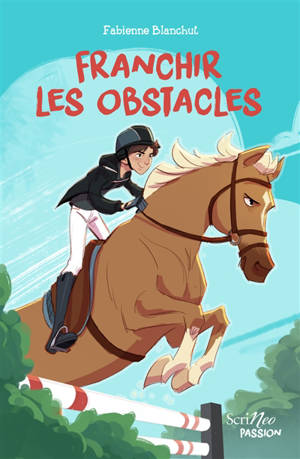 Tous passionnés. Franchir les obstacles