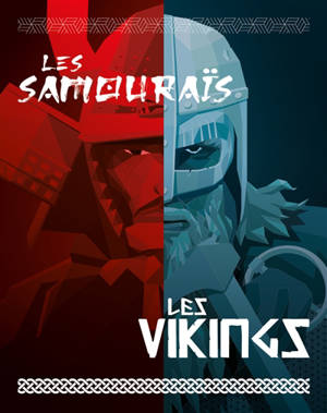 Les samouraïs, les Vinkings