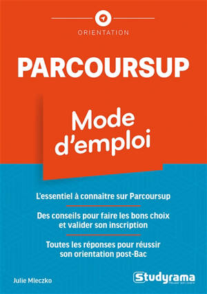 Parcoursup : mode d'emploi