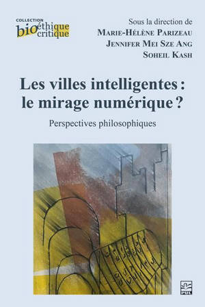 Les villes intelligentes : le mirage numérique ? : Perspectives philosophiques