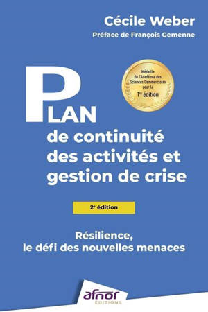 Plan de continuité des activités et gestion de crise : résilience, le défi des nouvelles menaces