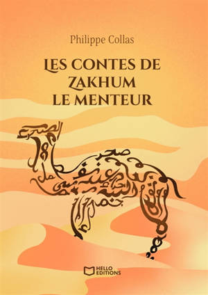 Les contes de Zakhum le menteur