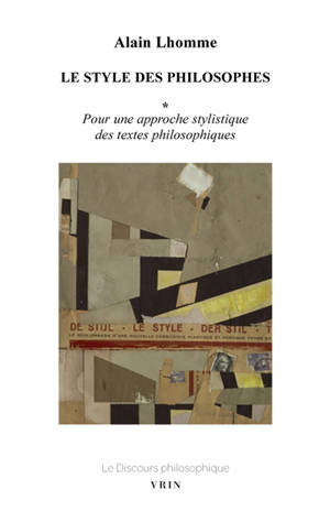 Le style des philosophes : pour une approche stylistique des textes philosophiques