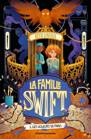 La famille Swift. Vol. 2. Les voleurs de Paris