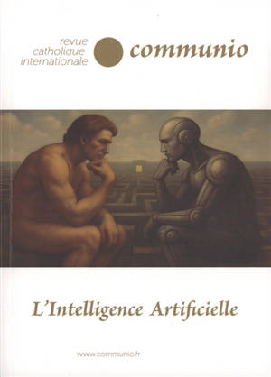 Communio, n° 301. L'intelligence artificielle