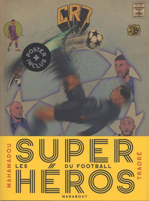 Les superhéros du football