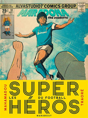 Les superhéros du football