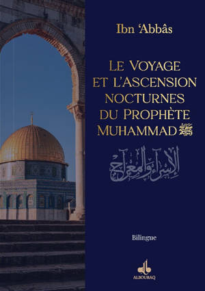 Le voyage et l'ascension nocturnes du prophète Muhammad