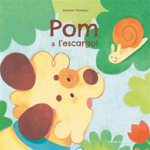 Pom et l'escargot