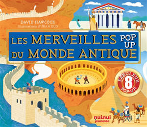 Pop-up historique : les merveilles du monde antique