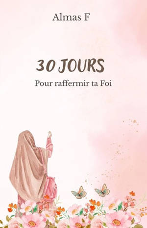 30 jours pour raffermir ta foi