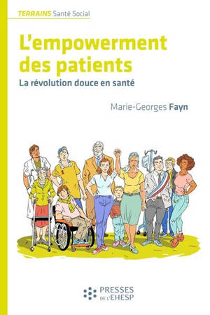 L'empowerment des patients : la révolution douce en santé