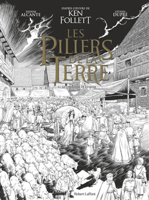 Les piliers de la terre. Vol. 3. Le chantier de l'espoir