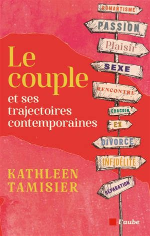 Le couple et ses trajectoires contemporaines