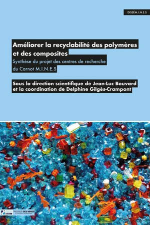 Améliorer la recyclabilité des polymères et des composites : synthèse du projet des centres de recherche du Carnot Mines