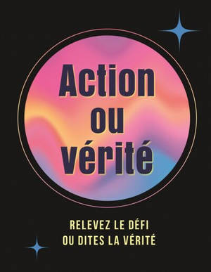 Action ou vérité