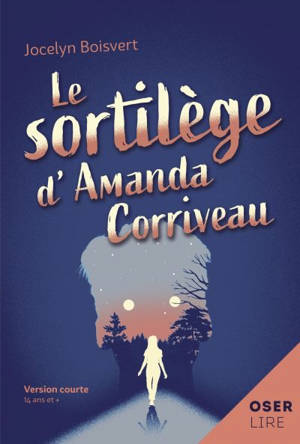 Le sortilège d'Amanda Corriveau