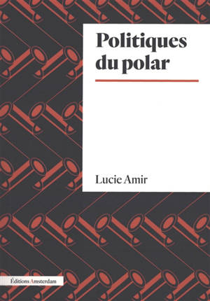Politiques du polar