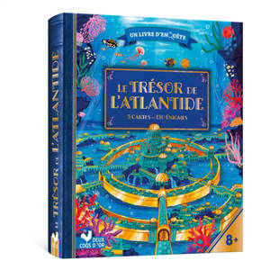 Le trésor de l'Atlantide : 5 cartes, 130 énigmes