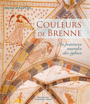 Couleurs de Brenne : les peintures murales des églises