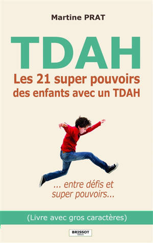 Les 21 super pouvoirs des enfants avec un TDAH : entre défis et super pouvoirs...