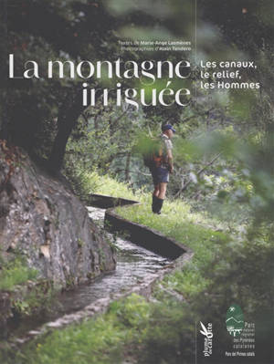 La montagne irriguée