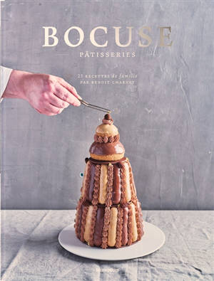 Bocuse pâtisseries : 25 recettes de famille