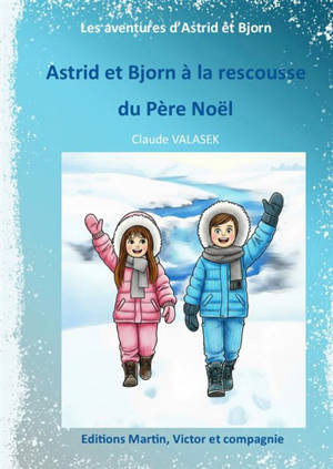 Astrid et Bjorn, à la rescousse