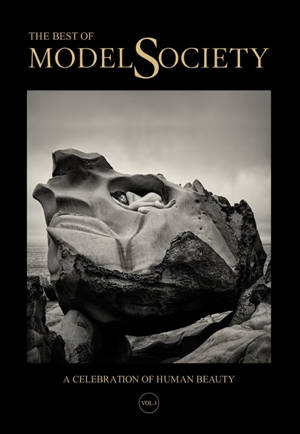 The best of Model Society : a celebration of human beauty. Vol. 1