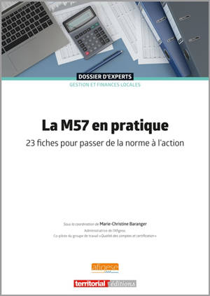La M57 en pratique : 23 fiches pour passer de la norme à l'action
