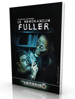 La laverie. Vol. 2. Le mémorandum Fuller