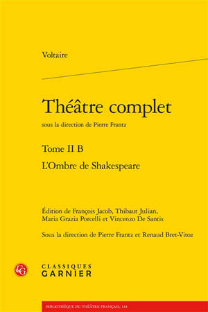 Théâtre complet. Vol. 2-B. L'ombre de Shakespeare
